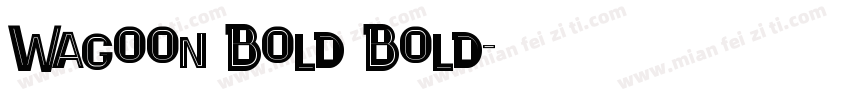 Wagoon Bold Bold字体转换